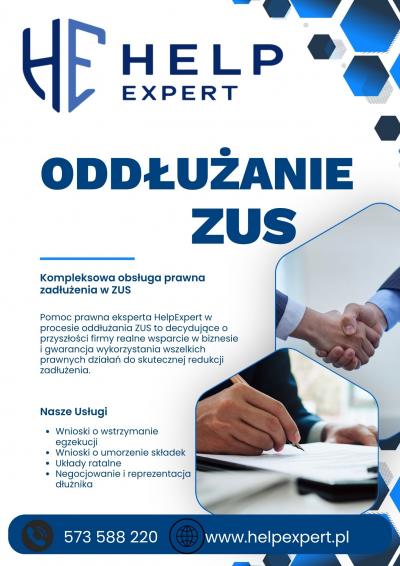 ZADŁUŻENIE W ZUS ODDŁUŻANIE UKŁADY RATALNE WSTRZYMANIE EGZEKUCJI HELPEXPERT